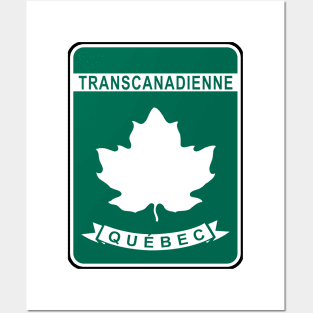 Transcanadienne Québec Sign Posters and Art